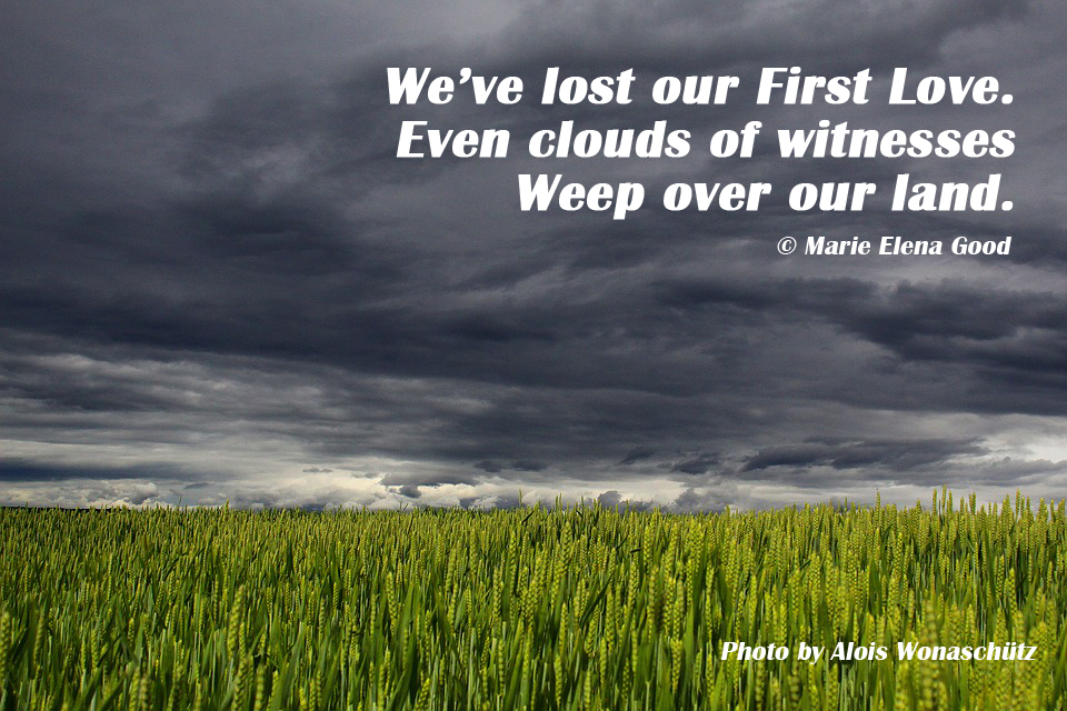 Clouds of witnesses weep